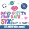 Stay (Don't Go Away) [feat. Raye] [Djs From Mars Remix] - Single