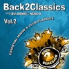 Back2classics, Vol. 2 Selected by Rui Remix & Nuno K