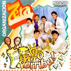 ¡Puro Parriba! - Organización Zeta ¡Puro Parriba! - Organización Zeta