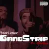 Stream & download Gang Strip (feat. Redrum) - Single