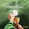 La Cena del Señor, Vol 3: Tiempo Ordinario album lyrics, reviews, download