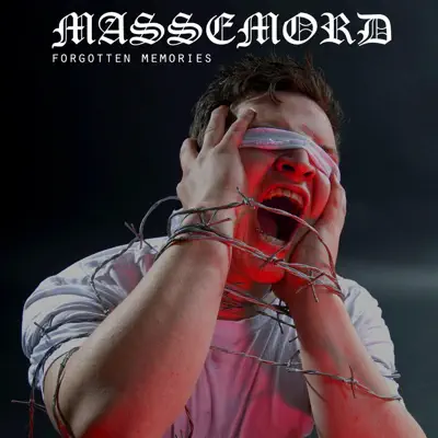 Forgotten Memories - EP - Massemord Forgotten Memories - EP - Massemord