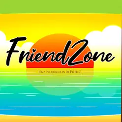 Friend Zone - Single - Piter-G Friend Zone - Single - Piter-G