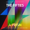 The Fifties: A Prism (feat. Christopher Crenshaw), 2020