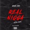 Real Nigga (feat. Kalan.frfr) - Nova Zoe lyrics