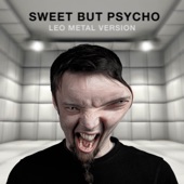 Sweet but Psycho (Metal Version) artwork