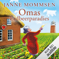 Janne Mommsen - Omas Erdbeerparadies: Die Oma-Imke-Reihe 4 artwork