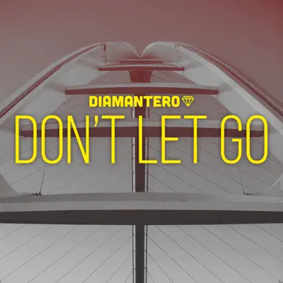 Don't Let Go - Single - Kaysha