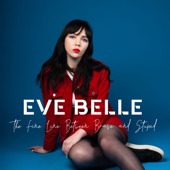 Eve Belle - Out of Town