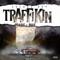Traffikin' (feat. N.B.S.& Biaje) - Chedda Boy lyrics