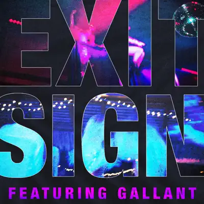Exit Sign (feat. Gallant) - Single - The Knocks Exit Sign (feat. Gallant) - Single - The Knocks
