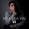 Só a Lua Viu - EP