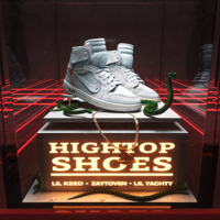 Lil Yachty, Lil Keed & Zaytoven - Hightop Shoes artwork