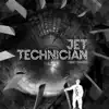 Jet Technician album lyrics, reviews, download