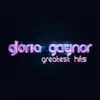 Stream & download Gloria Gaynor (Greatest Hits)