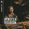 Rebecca Roubion on Audiotree Live - EP album lyrics, reviews, download