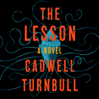 Cadwell Turnbull - The Lesson: A Novel artwork