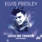 Love Me Tender (Viva Elvis) [Duet with Amel Bent] - Elvis Presley lyrics