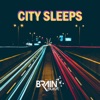 City Sleeps - Single