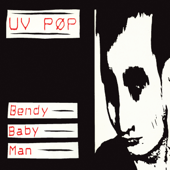 Anyone For Me / Bendy Baby Man - UV Pop