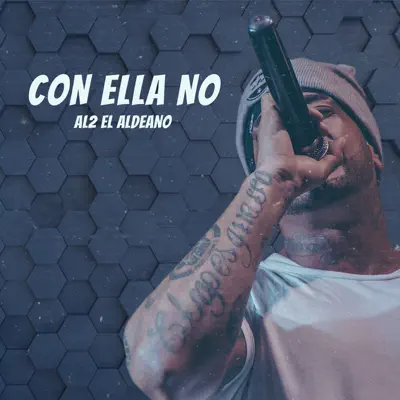 Con Ella No - Single - Al2 El Aldeano
