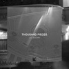 Thousand Pieces - Single