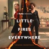 Little Fires Everywhere (Original Soundtrack) artwork