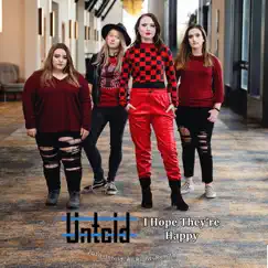 I Hope They're Happy - Single by Untold album reviews, ratings, credits