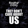 They Don't Care About Us - Single