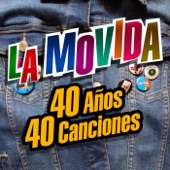 La Movida: 40 años, 40 canciones artwork