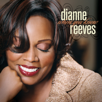 Dianne Reeves - When You Know artwork