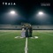 Gotcha (Lucky Rose Remix) - TRALA lyrics