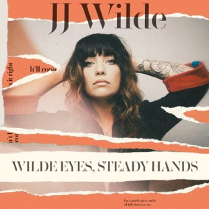 Wilde Eyes, Steady Hands - EP