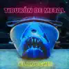 Stream & download Tiburón de Metal - Single