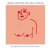 Nessa Mentira Há uma Canção (feat. FREDI CHERNOBYL) - Single, 2019