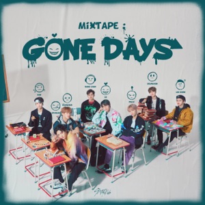 Mixtape : Gone Days - Single