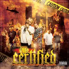 Certified (feat. Lucky Luciano, Big Tony & Young Ea$y) - Single by F.T.R. album reviews, ratings, credits