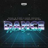 Dance with Somebody (feat. Scarlett Quinn) artwork