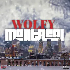 Montreal - Single by Wolfy album reviews, ratings, credits