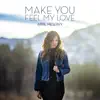 Make You Feel My Love - Single album lyrics, reviews, download