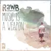 Music Is a Weapon - Single album lyrics, reviews, download
