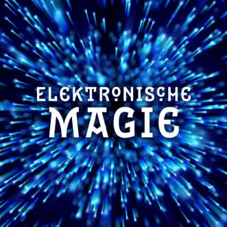 Elektronische Magie by Various Artists album reviews, ratings, credits