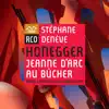 Honegger: Jeanne d'Arc au bûcher album lyrics, reviews, download