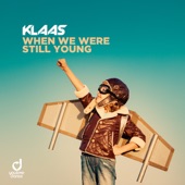 When We Were Still Young (Extended Mix) artwork