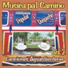 Música Pal Camino, Canciones Aguardienteras, Vol. 2