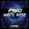 White Nose - Single