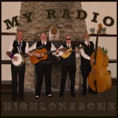 High Lonesome - My Radio