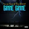 Gimme Gimme (feat. Reso Bankroll & Lucky3rd) - Single album lyrics, reviews, download