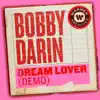 Dream Lover (Demo) - Single album lyrics, reviews, download