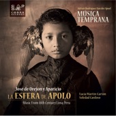 José de Orégon y Aparicio: La Esfera de Apolo. Music From 18th Century Lima, Peru artwork